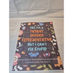 Patient‎ Service Representative Coloring Book PSR Paperback Swear Words New Gift
